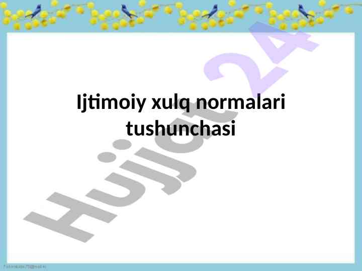 Ijtimoiy xulq normalari tushunchasi va turlari