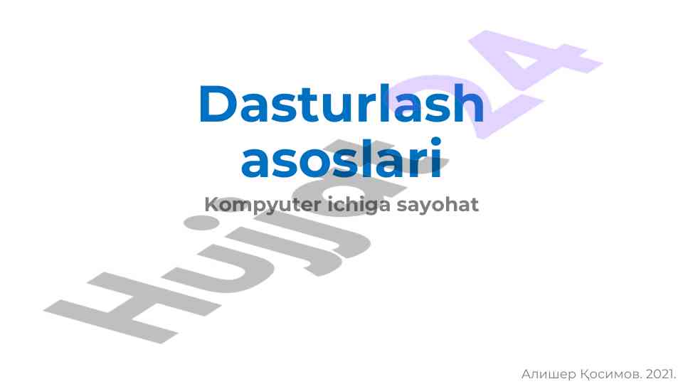 Kompyuter tarixi aylanishi va dasturlash asoslari