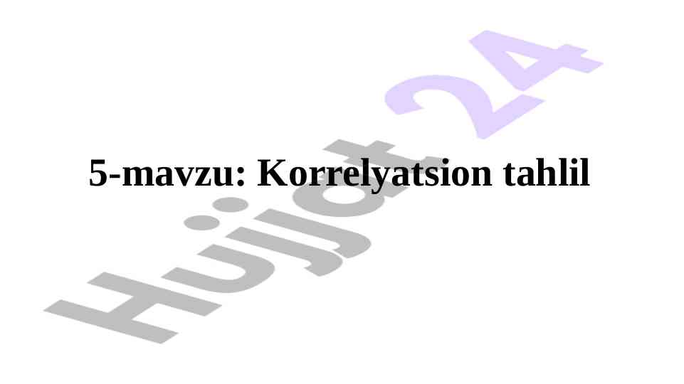 Korrelyatsion tahlilning asosiy elementlari