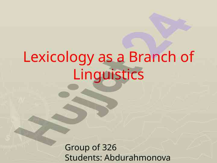 Lexicology as a branch of linguistics exploration