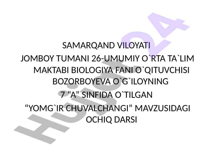 Yomg`ir chuvalchangi mavzusidagi ochiq darsi
