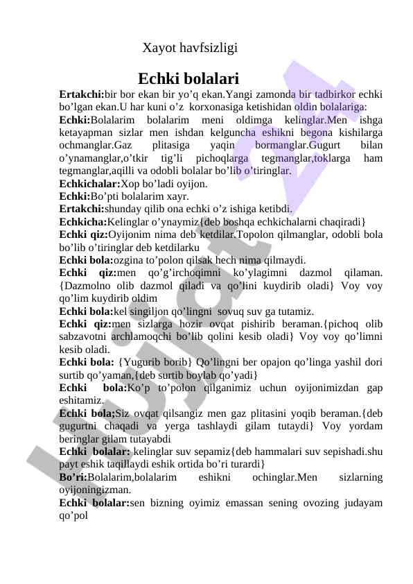Xayot havfsizligi uchun echkichalar ertaklari
