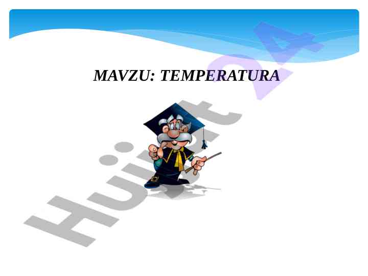 Temperatura va issiqlik muvozanati haqida ma'lumotlar