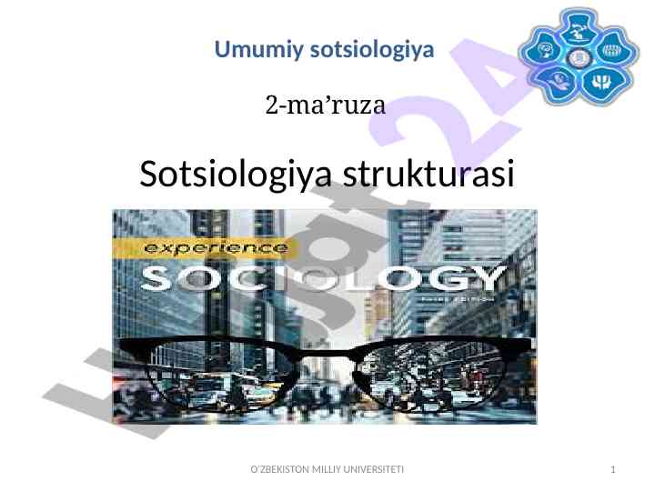 Sotsiologiya fani strukturasi haqida ma'ruza