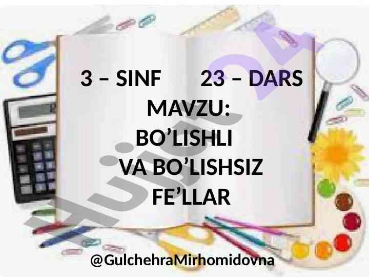 Bo’lishli va bo’lishsiz fe’llar mashqlari