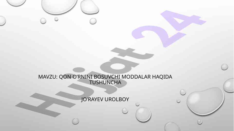 Qon o’rnini bosuvchi moddalar haqida tushuncha