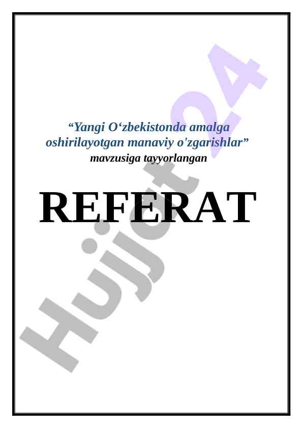 Yangi o'zbekistonda amalga oshirilayotgan ma'naviy o'zgarishlar 