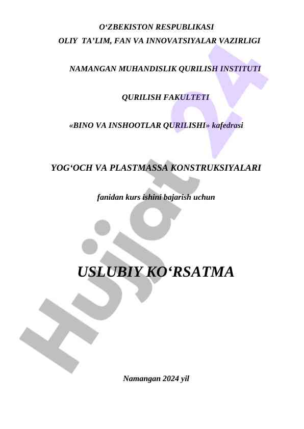 Yog‘och va plastmassa konstruksiyalari fanidan kurs ishlari