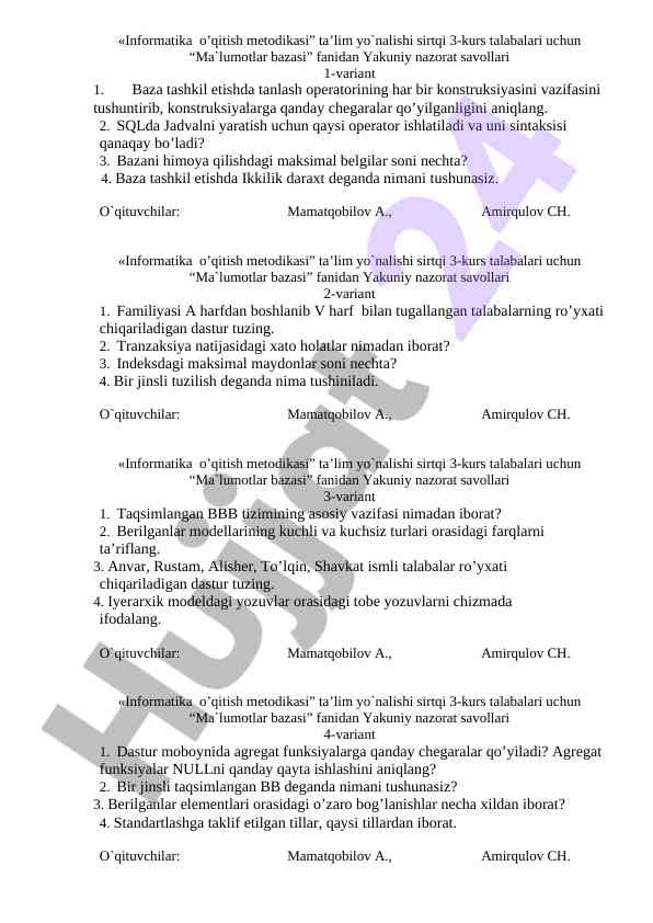 Yakuniy nazorat savollari ma'lumotlar bazasi fani