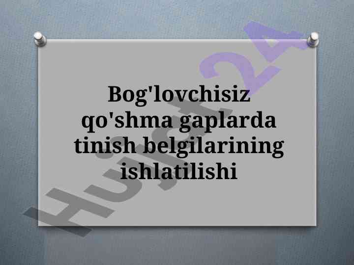Bog'lovchisiz qo'shma gaplarning tinish belgilari
