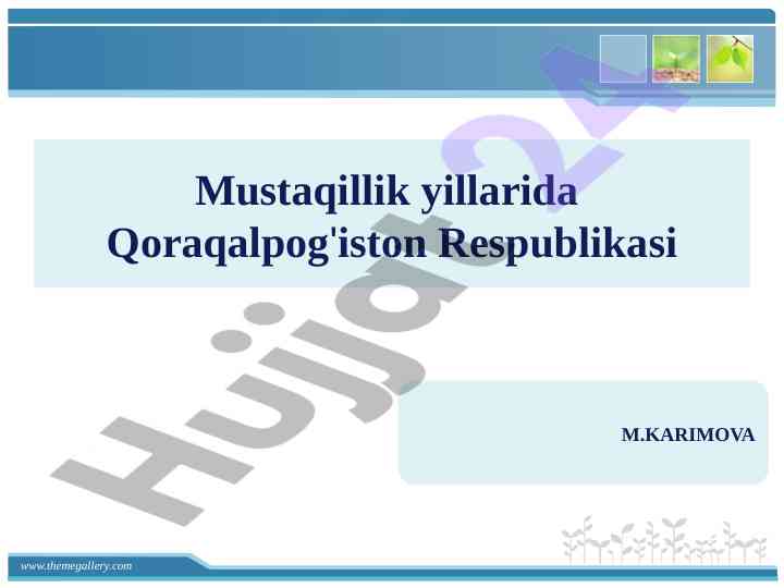 Qoraqalpog'iston respublikasi mustaqillik yillarida