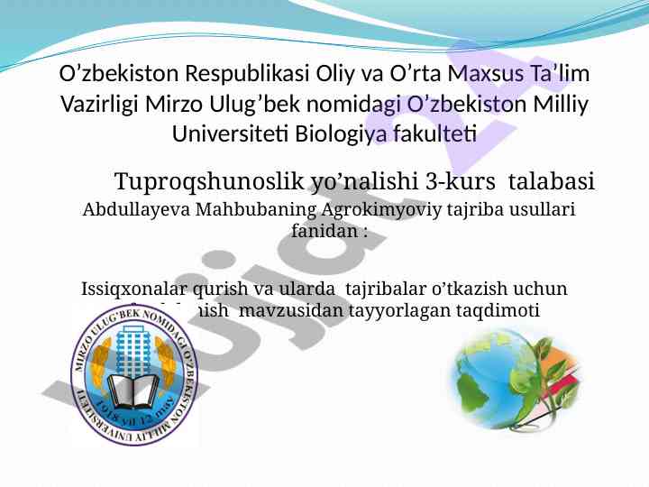 Issiqxonalar qurish va tajribalar o’tkazish taqdimoti