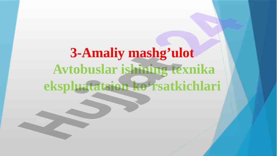 Avtobuslar ishining texnika ekspluatatsion ko'rsatkichlari