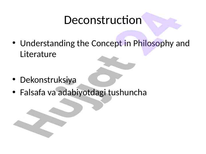 Deconstruction understanding philosophy and literature