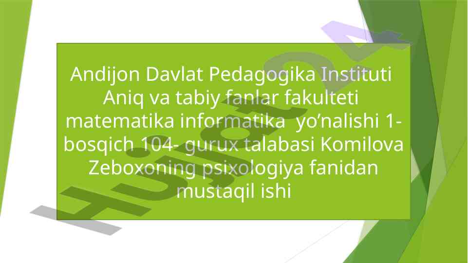 O’smirlik davrida psixik rivojlanish hususiyatlari