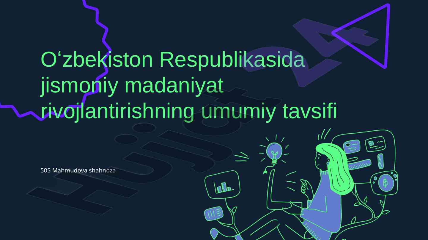 Jismoniy madaniyat rivojlanishi va tarixi