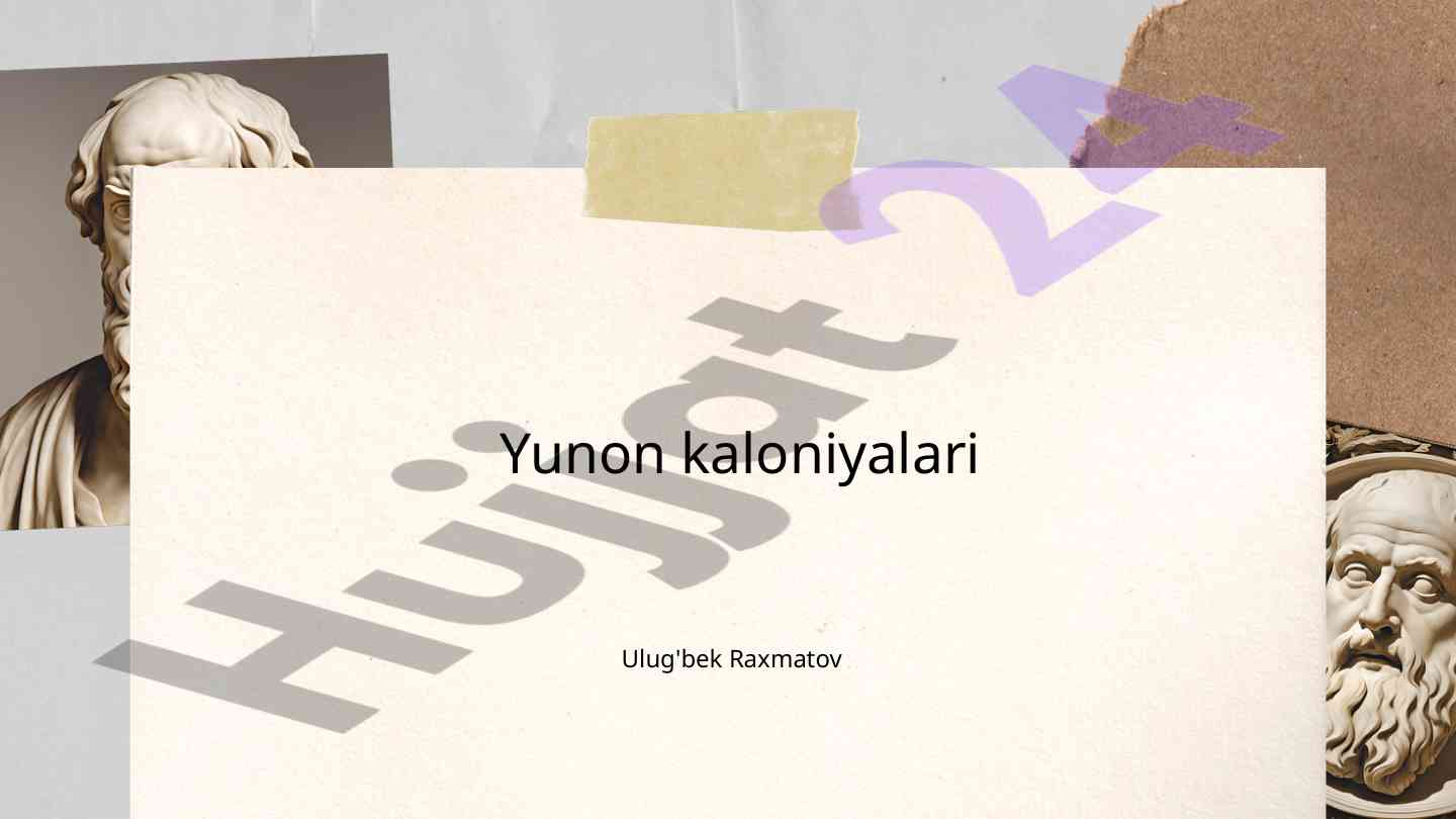 Yunon kaloniyalari tarixi va rivojlanishi