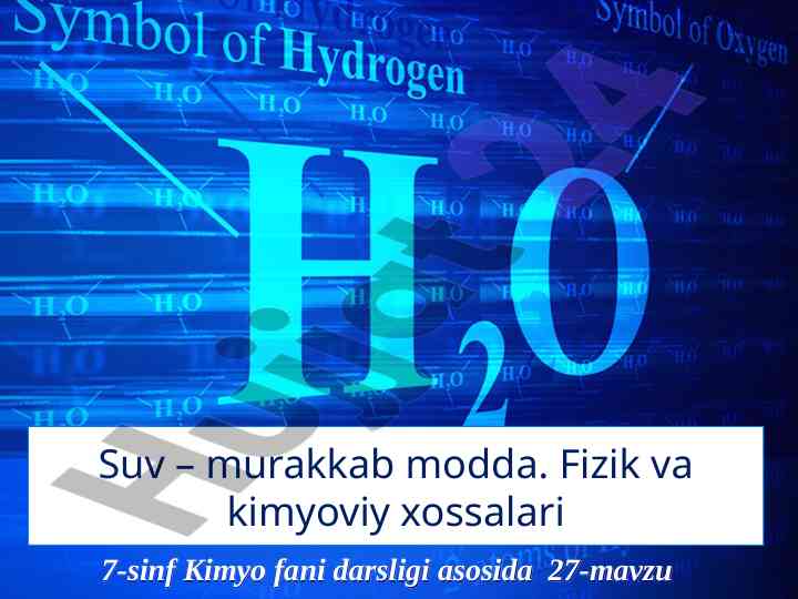 Suvning fizik va kimyoviy xossalari bo‘yicha qo‘llanma