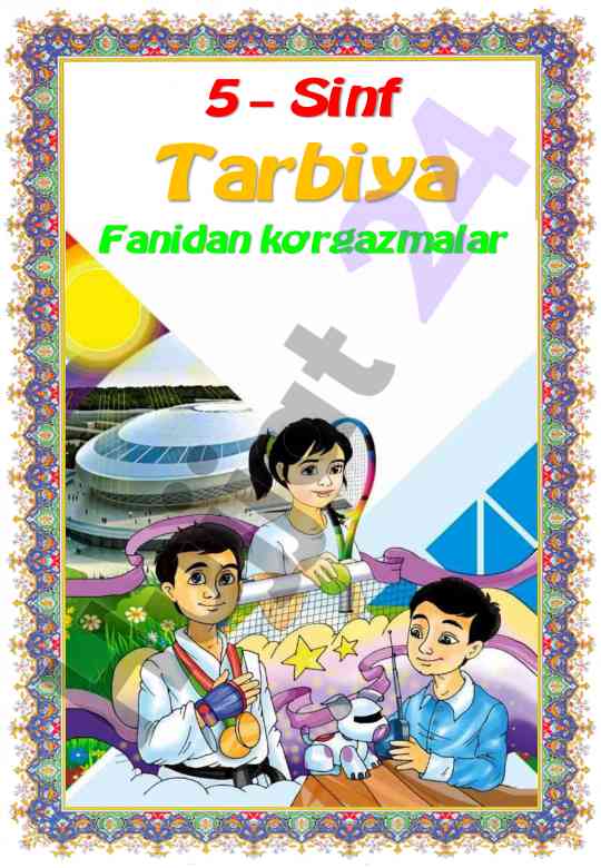 5-sinf tarbiya fani ko'rgazmalari 2023-2024
