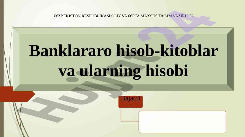 Banklararo hisob-kitoblar va ularning hisobi