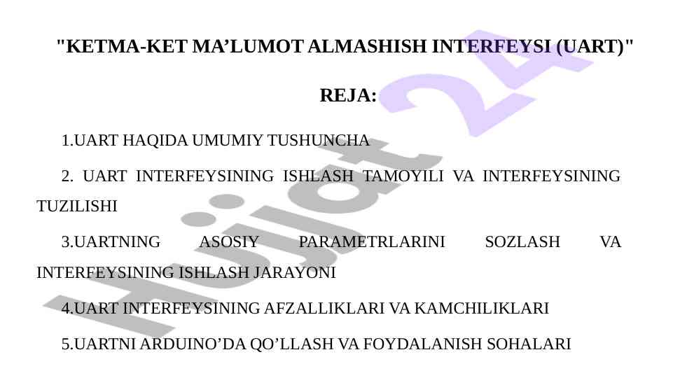 Uart interfeysi hakkida umumiy tushuncha