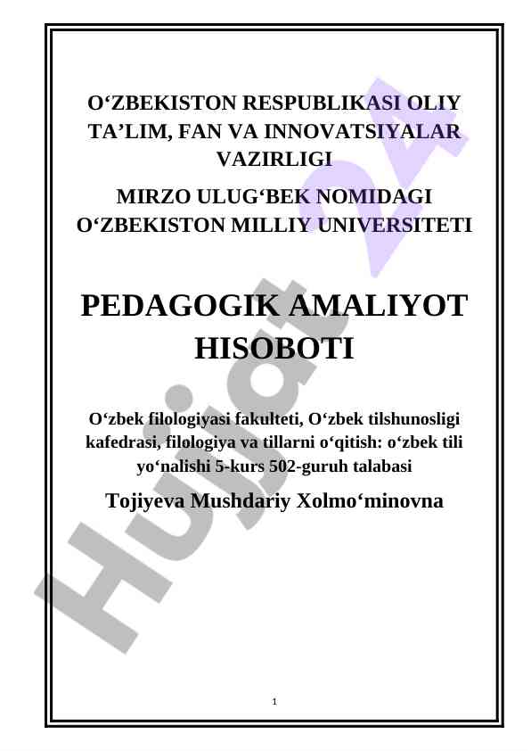 Pedagogik amaliyot hisoboti o‘zbek tili yunalishi