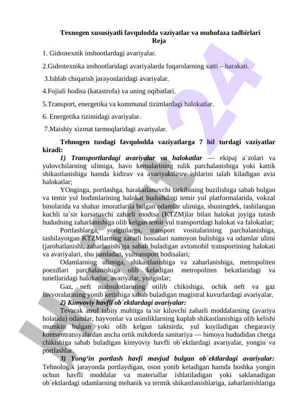 Texnogen xususiyatli favqulodda vaziyatlar tahlili