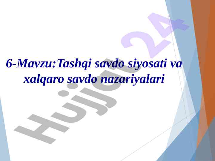 Xalqaro savdo siyosati va nazariyalari tahlili