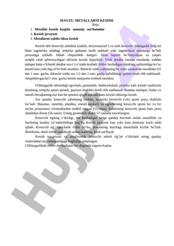Metallarning kesish jarayoni haqida umumiy ma'lumotlar