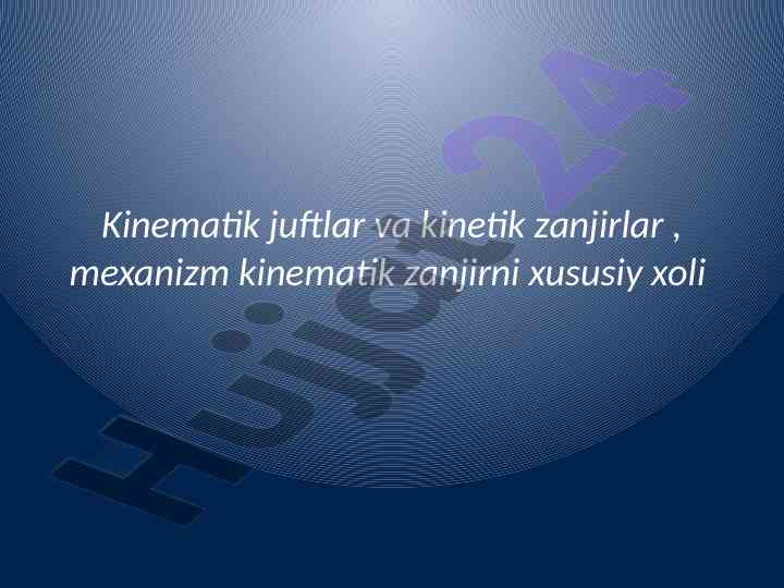 Kinematik juftlar va kinetik zanjirlar tahlili