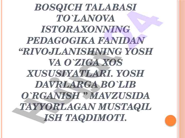 Rivojlanishning yosh va o'ziga xos xususiyatlari
