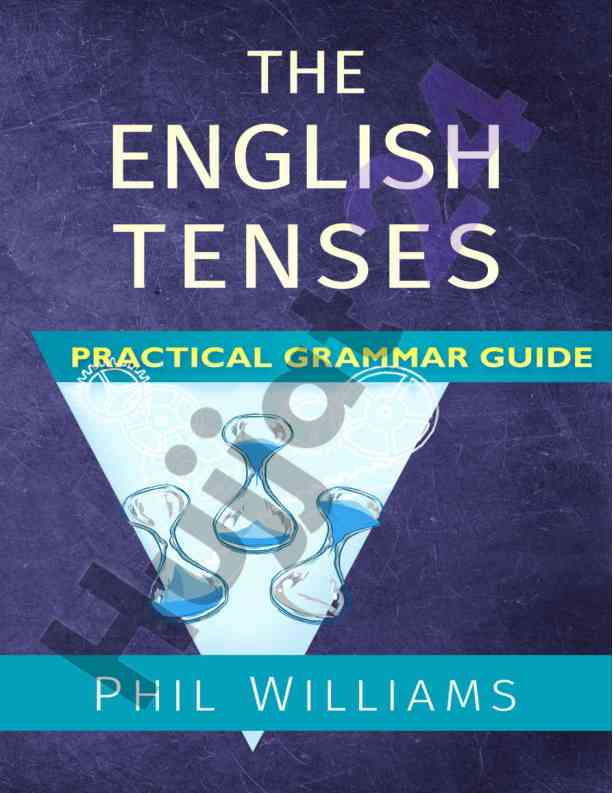 Practical grammar guide for english tenses