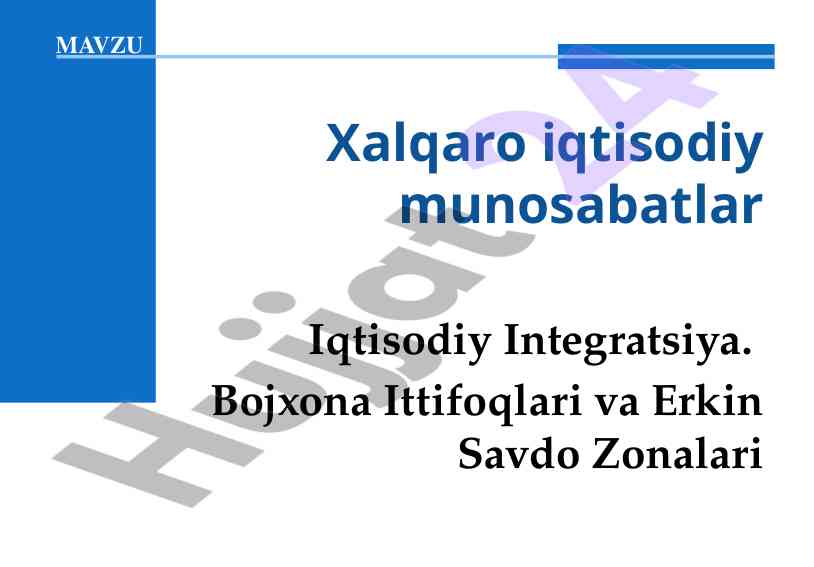 Xalqaro iqtisodiy integratsiya va bojxona ittifoqlari