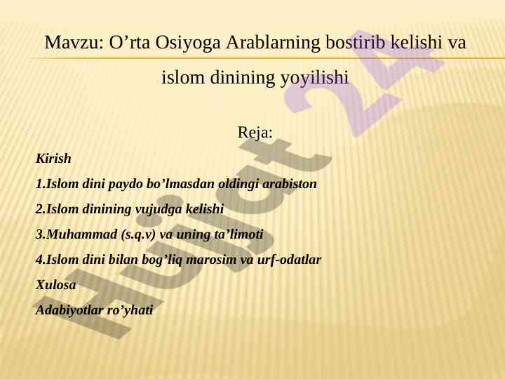 O’rta osiyoga arablarning bostirib kelishi va islom yoyilishi