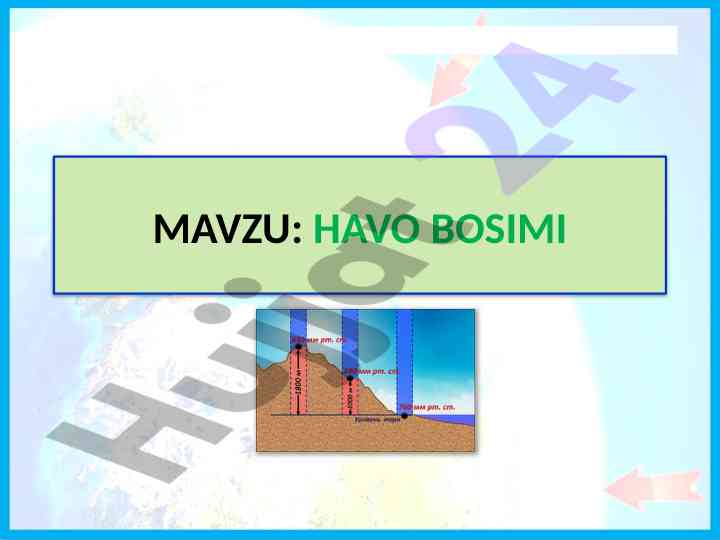Havo bosimi va uning o‘zgarishini o‘rganish