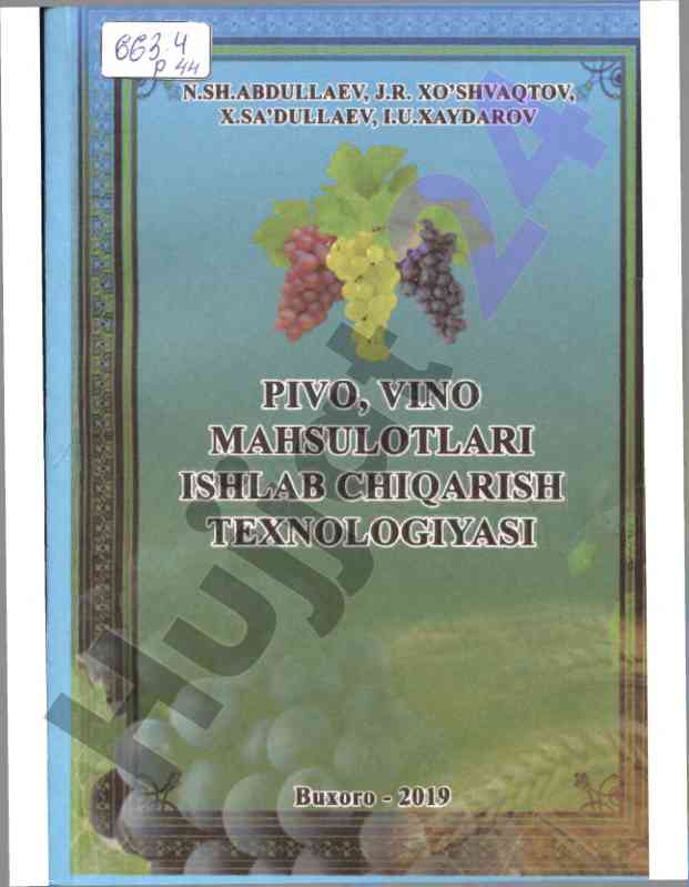 Pivo va vino mahsulotlari ishlab chiqarish texnologiyasi