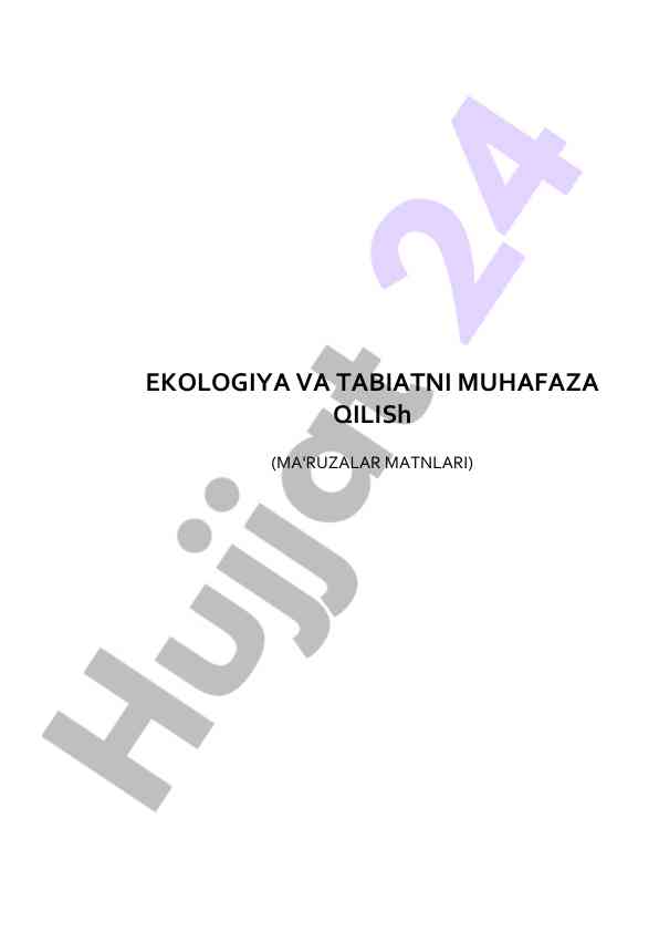 Ekologiya va tabiatni muhafaza qilish ma'ruzalar matnlari