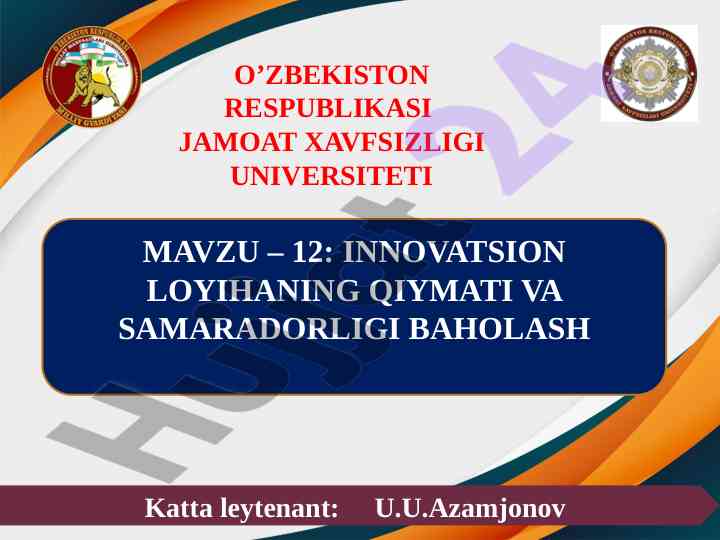 Innovatsion loyihaning qiymati va samardorligi baholash