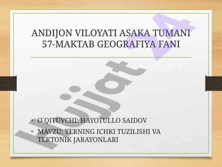 Yerning ichki tuzilishi va tektonik jarayonlari