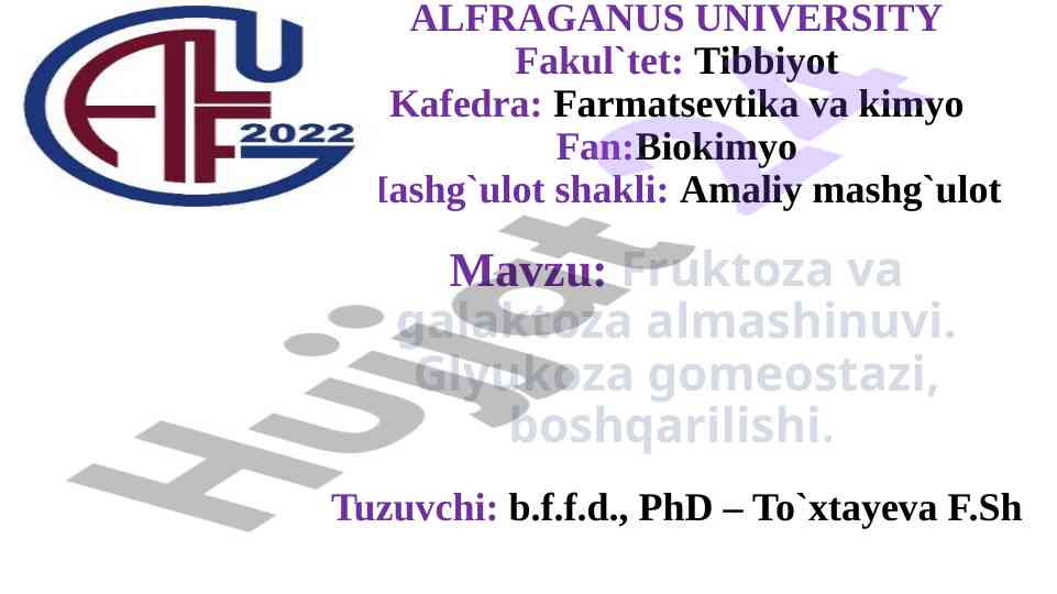 Fruktoza va galaktoza almashinuvi mavzusi