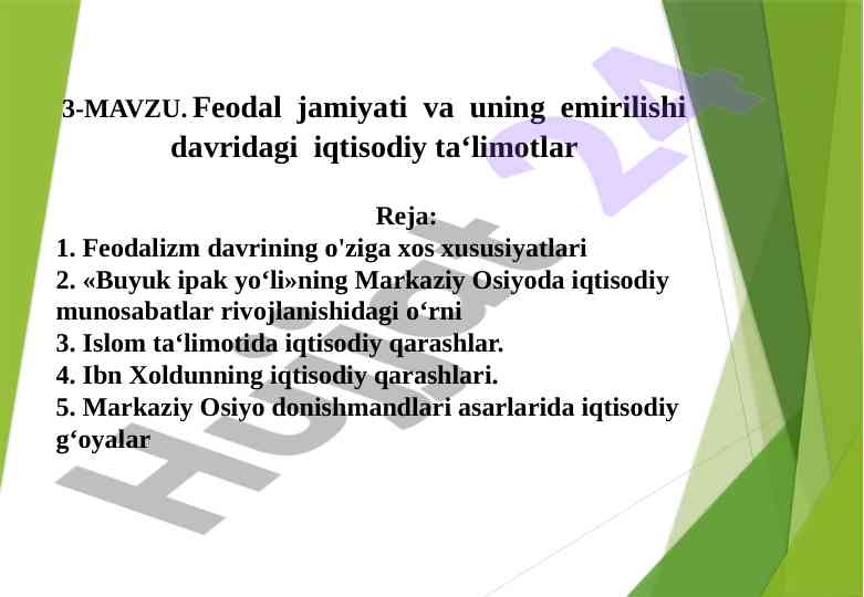 Feodal jamiyatining iqtisodiy ta‘limotlari asoslari