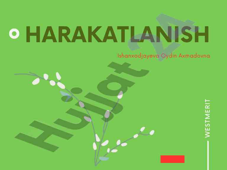 Harakatlanish tirik organizmlar xususiyatlari