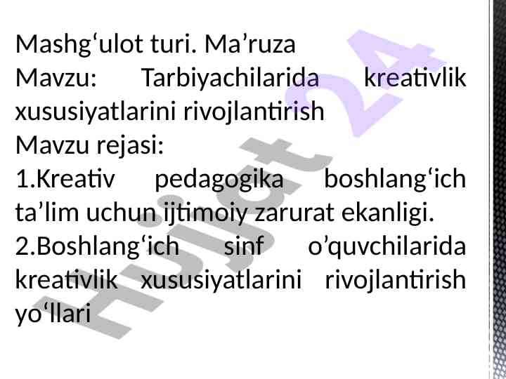 Kreativlik xususiyatlarini rivojlantirish mavzusi