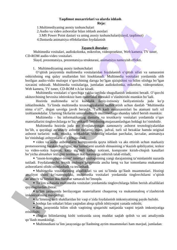 Multimedia vositalari bilan ishlash asoslari