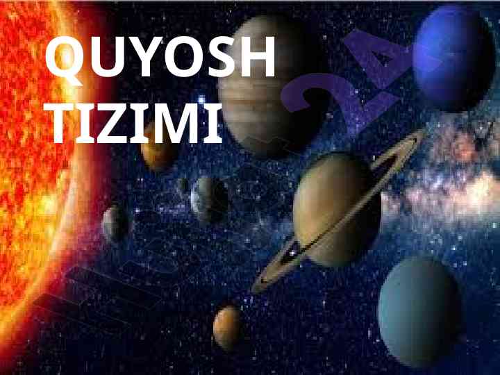 Quyosh tizimi va uning tuzilishi bo'yicha tadqiqot