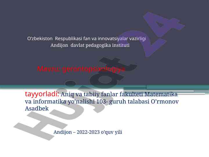 Gerontopsixologiya va keksalik davrining psixologiyasi