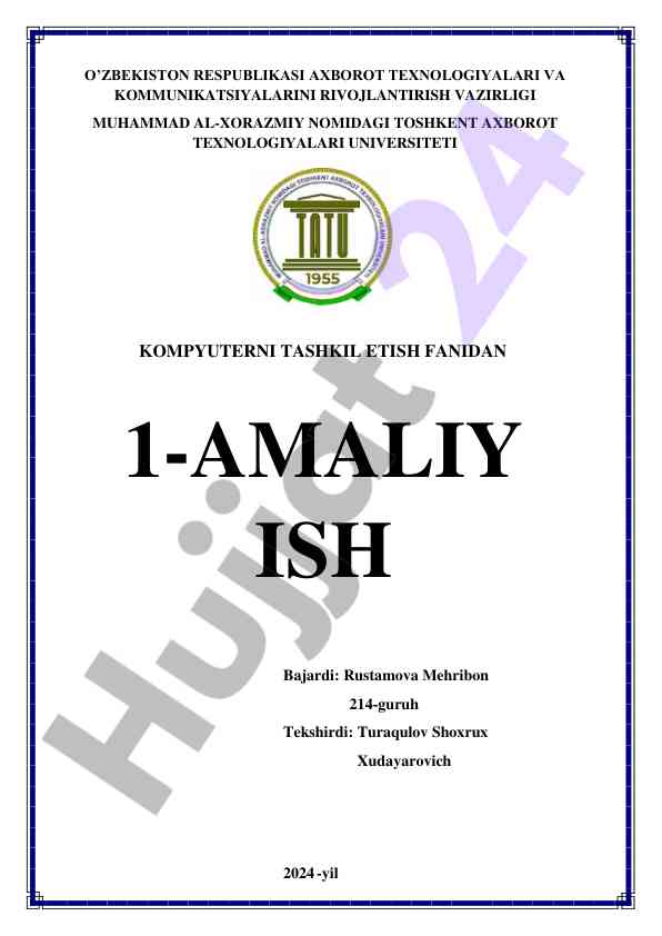 Kompyuterni tashkil etish fanidan amaliy ish