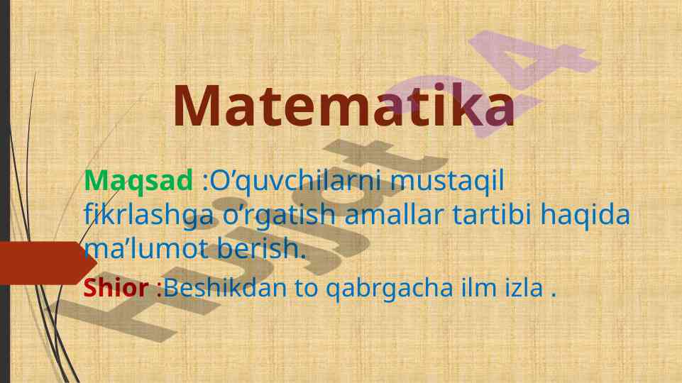 Matematika o’quvchilarni mustaqil fikrlashga o’rgatish