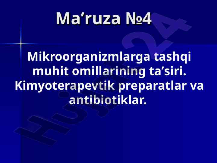 Mikroorganizmlarga tashqi muhit omillarining ta'siri