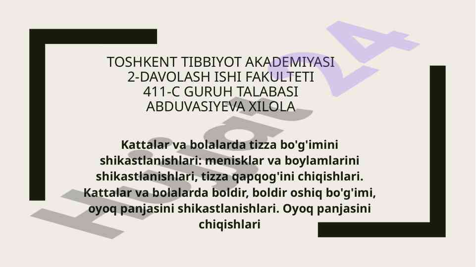 Tizza bo'g'imi shikastlanishlari kattalar va bolalarda